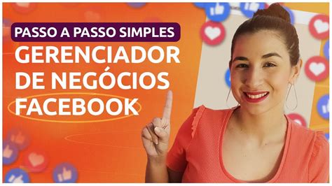 Tutorial de acesso ao Gerenciador de Negócios Facebook YouTube