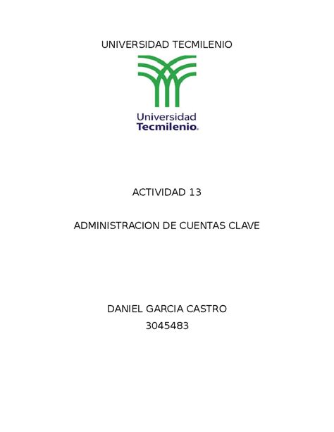 Actividad Administracion De Cuentas Clave Universidad Tecmilenio