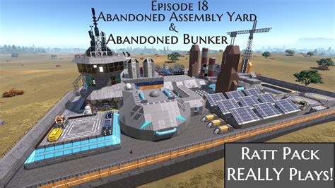 Abandoned Assembly Yard Bunker Ratt Pack Really Plays Reforged