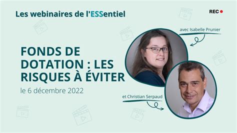 Fonds de dotation les risques à éviter 06 12 22 Les webinaires de