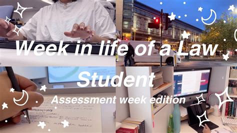 A Week In Life Of A Law Student Assessment Week Studying Law