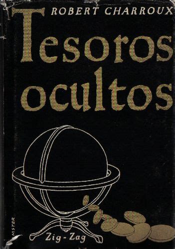 Libro Tesoros Ocultos Enterrados Emparedados Sumergidos De