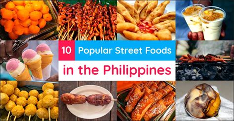 10 Popular Street Foods In The Philippines Discover The Philippines