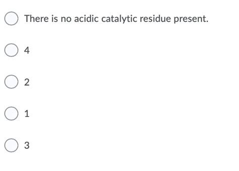 Solved Given the active site diagram below, identify the | Chegg.com