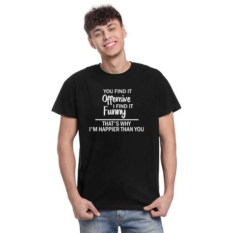 Totallytorn You Find It Offensive Novelty Sarcastic Funny Mens Graphic