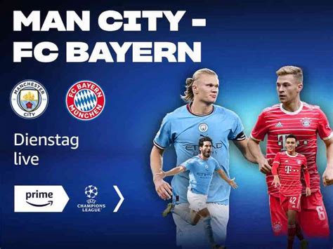 Manchester City FC Bayern München kostenlos bei Amazon Prime Video