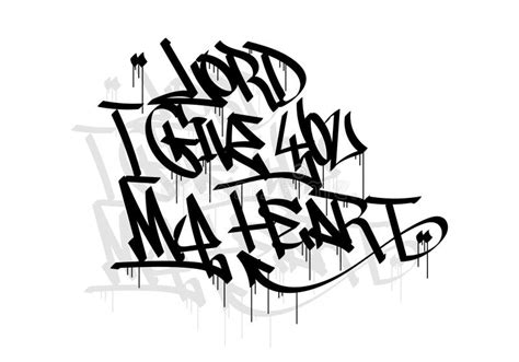 LORD I GIVE YOU MY HEART Word Graffiti Tag Style Stock Vector ...