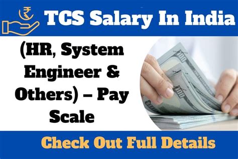 Tcs Salary In India Hr System Engineer Others Pay Scale