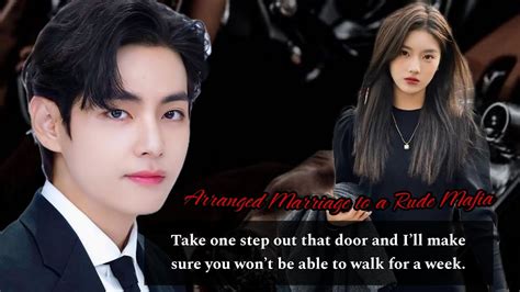 Arranged Marriage With A Rude Mafia Taehyung Ff Bts Ff Oneshot Btsff