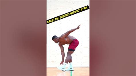 How To Cross Toe Touches With Rotation Youtube