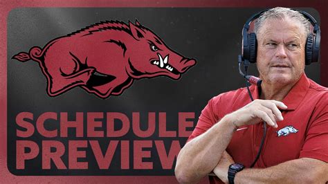 Arkansas College Football Schedule Preview Youtube