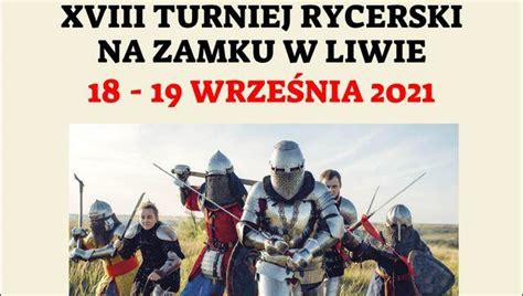 W Gr W Region Xviii Turniej Rycerski Na Zamku W Liwie