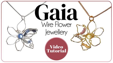 Gaia Wire Flower Pendant Tutorial Youtube