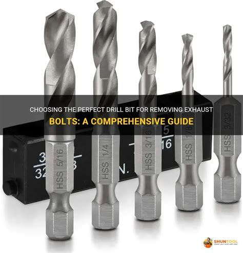 Choosing The Perfect Drill Bit For Removing Exhaust Bolts A Comprehensive Guide Shuntool