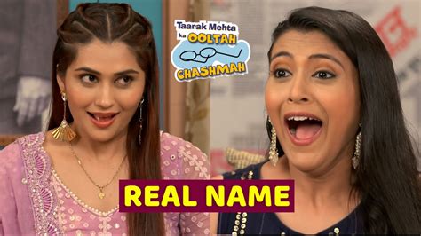 Sapna And Kalpana Real Name In Taarak Mehta Ka Ooltah Chashmah Youtube