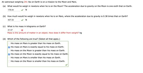 Solved An Astronaut Weighing 241 ﻿lbs On Earth Is On A