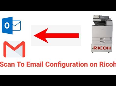 Ricoh How To Scan To Email Configuretion Using Gmail On Ricoh Scan To