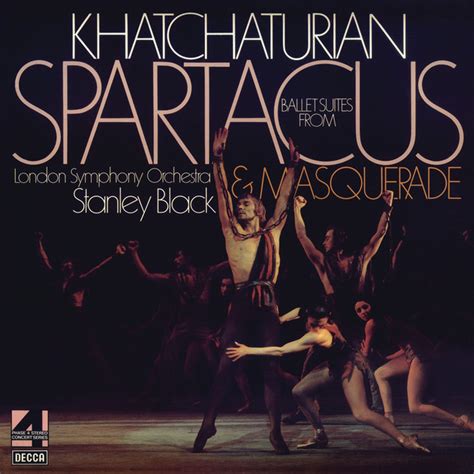 Khatchaturian Ballet Suites From Spartacus Masquerade Album Aram