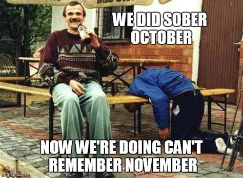 Sober October Imgflip