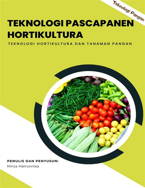 Teknologi Pascapanen Hortikultura Teknologi Pascapanen Hortikultura A