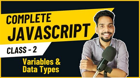 2 Variables And Data Types Javascript All You Need To Know Youtube