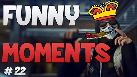 CS GO Funny Moments 22 YouTube