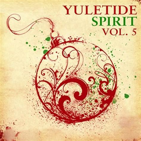 Amazon Music Holiday Music Ensembleのyuletide Spirit Vol 5 Amazon