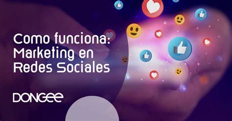 Como Funciona Marketing En Redes Sociales