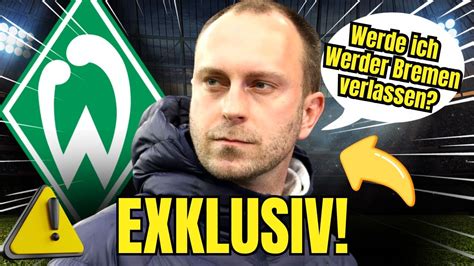 Hast Du Das Gesehen Letzte Minute Werder Bremen Nachrichten Youtube