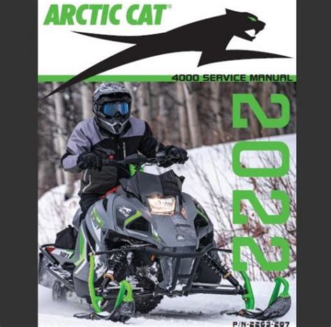 2022 Arctic Cat 4000 Models Snowmobile Service Repair Manual Service