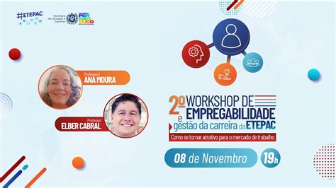 Workshop De Empregabilidade E Gest O Da Carreira Da Etepac Youtube