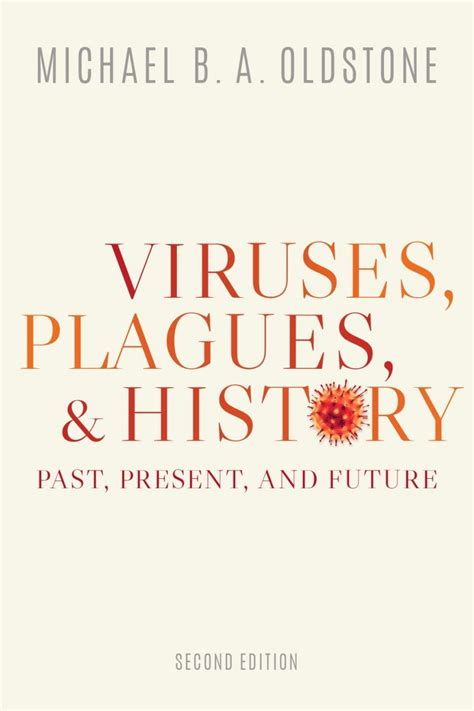 Viruses, Plagues, & History: Past, Present, and Future | NHBS Academic ...