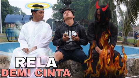 Rela Demi Cinta Film Berantem Indonesia Youtube