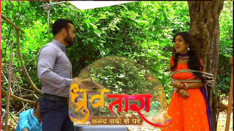 Dhruv Tara Today Episode 52 Dhruv Tara On Location Dhruv Tara New