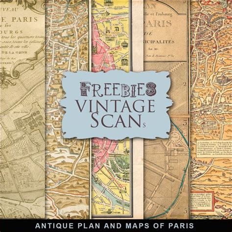 New Freebies Kit Of Antique Maps Of Paris Digital Paper Freebie