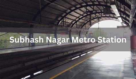 Subhash Nagar Metro Station Delhi: Location, timings, route