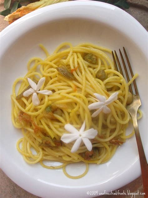 Spaghetti In Fiore Recipe Unafinestradifronte Blogspot C Milena