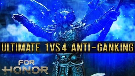 Anti Ganks You Dont Want To Miss For Honor YouTube