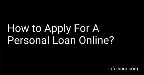 How To Apply For A Personal Loan Online In 2024