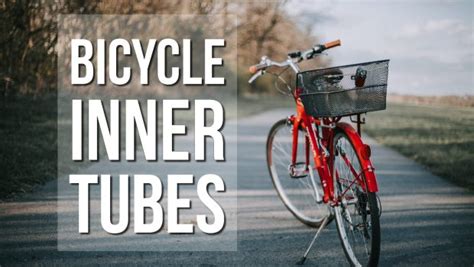 Bicycle Inner Tube Size Conversion Chart (Plus Recommendations)