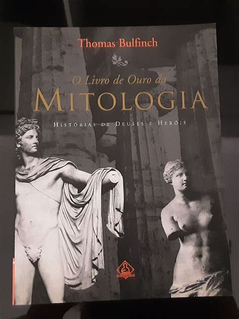 Livro O Livro de Ouro da Mitologia Histórias de Deuses e Heróis por