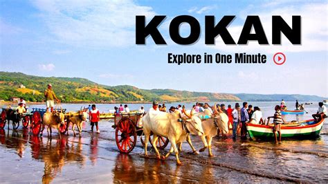 Kokan Heaven On Earth Explore Konkan Culture In One Minute Youtube