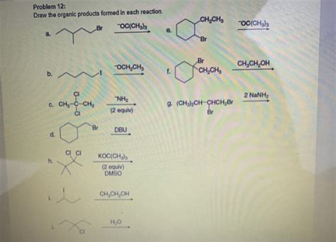 Solved Problem 12 Draw The Organic Products Formed In Each Chegg