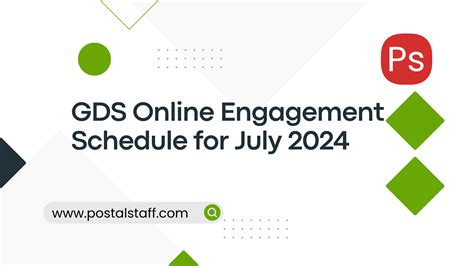 GDS Online Engagement Schedule For July 2024 Postalstaff