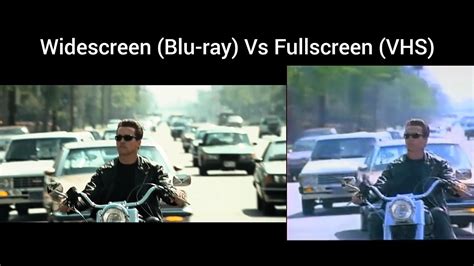 Terminator 2 Judgement Day Widescreen Vs Fullscreen Aspect Ratio