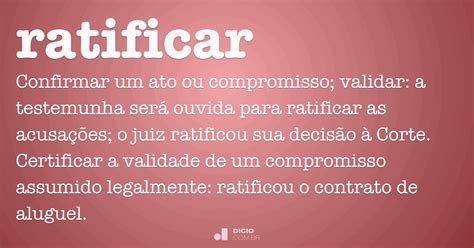 Ratificar - Dicio, Dicionário Online de Português