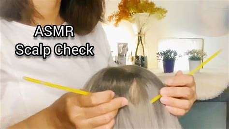 Asmr Super Tingly Scalp Massage And Check No Talking🤤😍😘 Youtube