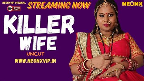 Killer Wife Hindi Uncut Short Film Neonx Aagmaal