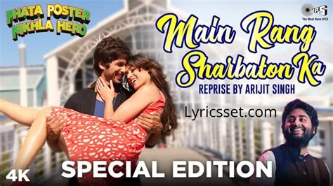 Maine Toh Dheere Se Lyrics In English And Hindi By Arijit Singh Song Name Main Rang Sharbaton