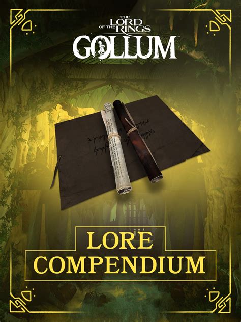 The Lord Of The Rings Gollum™ Lore Compendium Epic Games Store